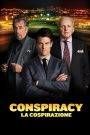 Conspiracy – La cospirazione