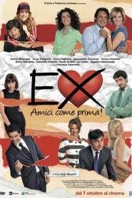 Ex – Amici come prima!