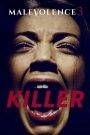 Malevolence 3: Killer