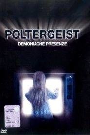 Poltergeist – Demoniache presenze