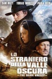 Lo straniero della valle oscura – The dark valley