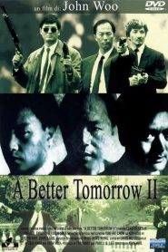 A Better Tomorrow II