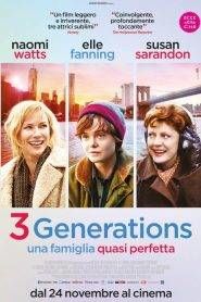 3 Generations – Una famiglia quasi perfetta