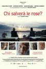 Chi salverà le rose?