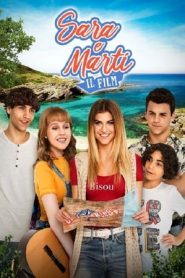 Sara e Marti – Il Film