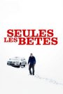 Seules les Bêtes