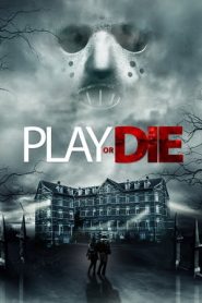 Play or Die – Gioca o Muori