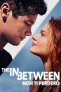 The In Between – Non ti perderò