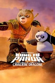 Kung Fu Panda: Il Cavaliere Dragone