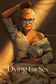 Dying for Sex 1